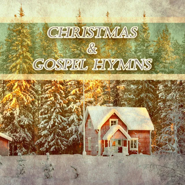 Christmas and Gospel Hymns