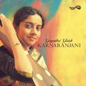 Karnaranjanai by Gayathri Grish