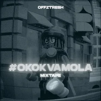 Okokvamola Mixtape by offztresh