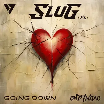 Going Down by SluG (FL)