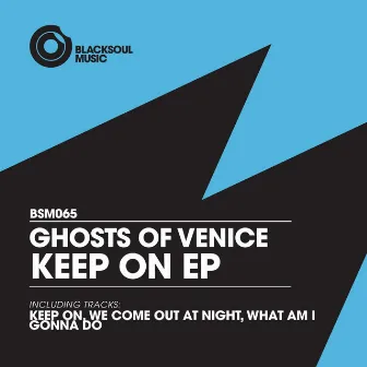 Keep On EP by Ghosts of Venice