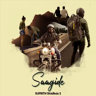 Saagide by Suprith Sharma S