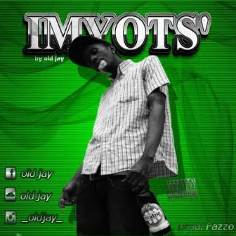 IMYOTS' by Old Jay