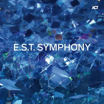 E.S.T. Symphony by Esbjörn Svensson