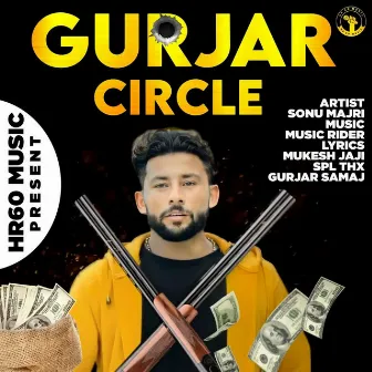 Gurjar Circle by Sonu Majri