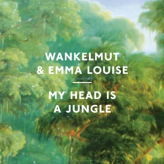 My Head Is A Jungle by Emma Louise