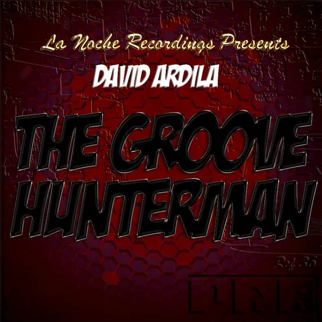 The Groove Hunterman