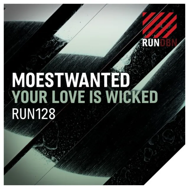 Your Love Is Wicked - Radio Edit