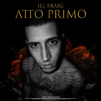 ATTO PRIMO by ill Fraig