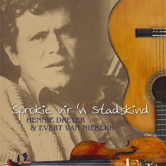 Sprokie Vir 'n Stadskind by Hennie Dreyer