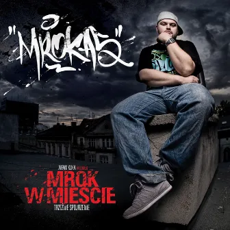 Mrok W Mieście by Mrokas