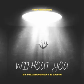 Without You by ZAFIN