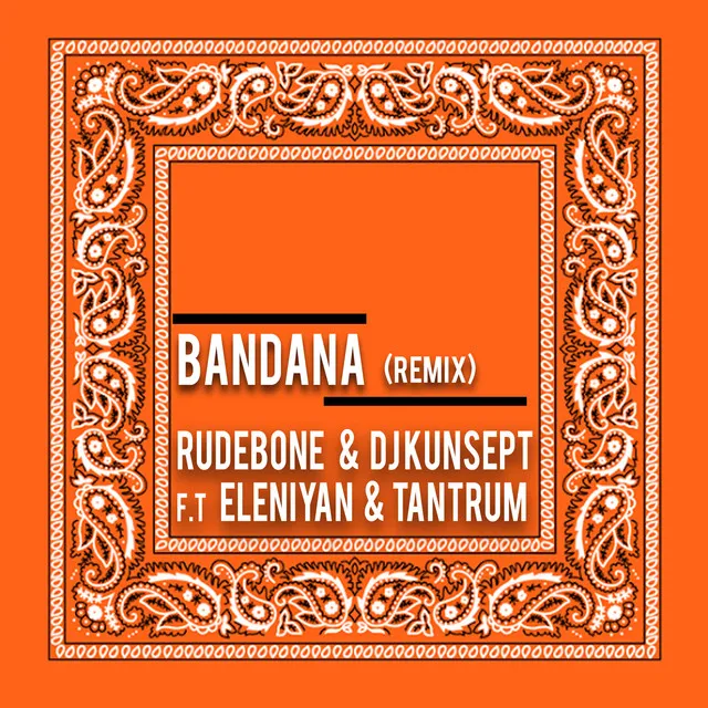 Bandana - Remix