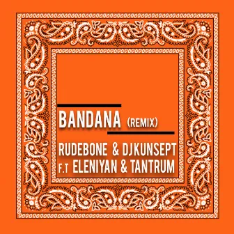 Bandana (Remix) by DJ Kunsept