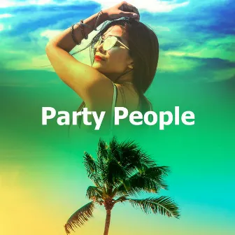 Party People by Unknown Artist