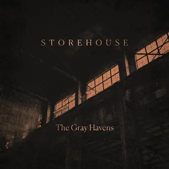 Storehouse (Radio Edit) by The Gray Havens