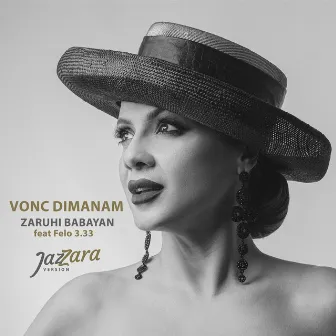 Vonc Dimanam (Jazzara Version) by Zaruhi Babayan