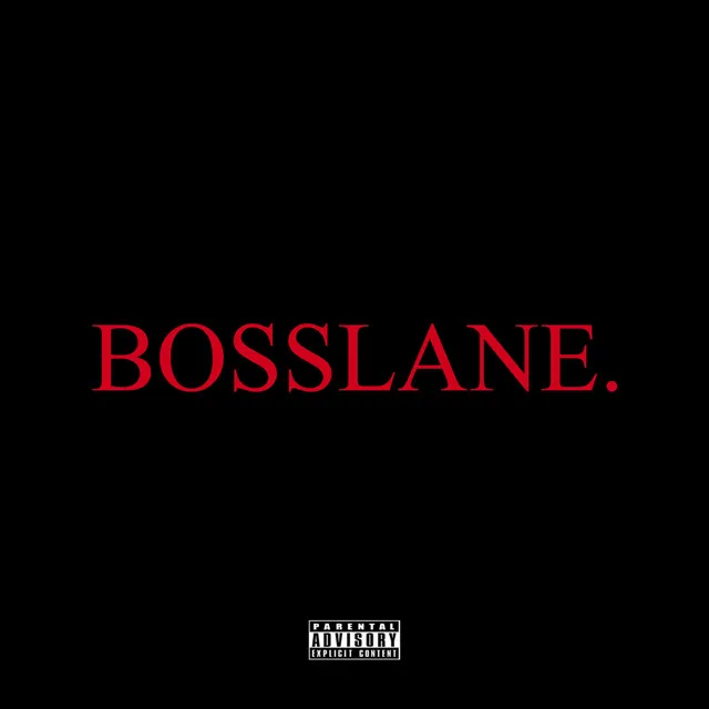 BOSSLANE.