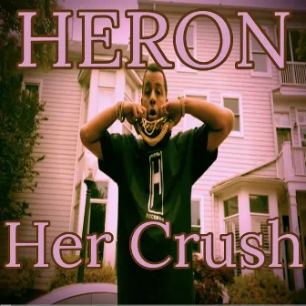 Her Crush by Heron