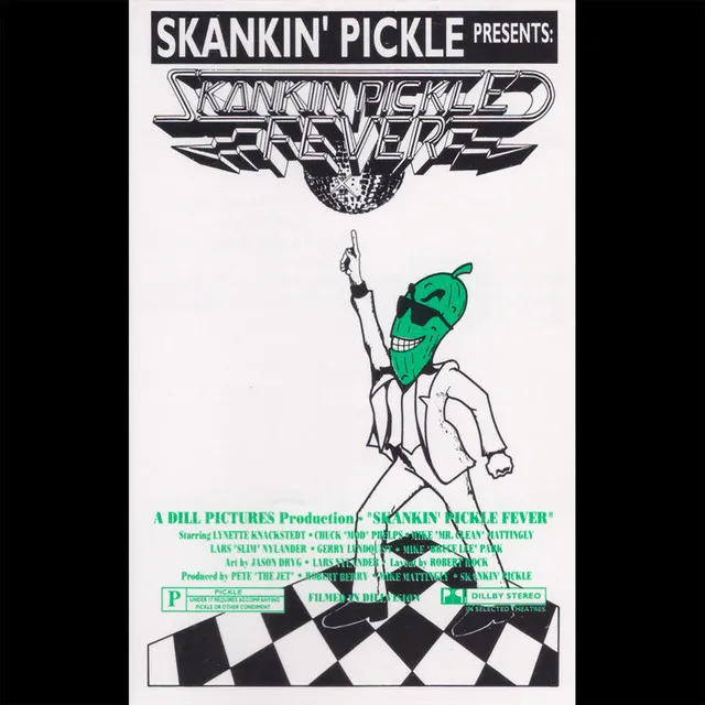 Skankin' Pickle Fever