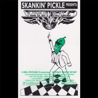 Skankin' Pickle Fever by Skankin' Pickle