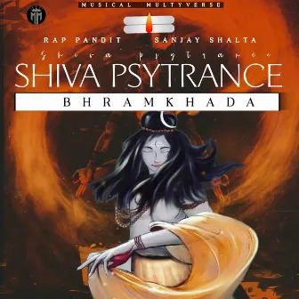 Shiva Psytrance by Rap Pandit