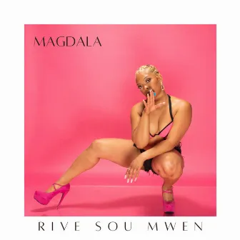 Rive Sou Mwen by Magdala