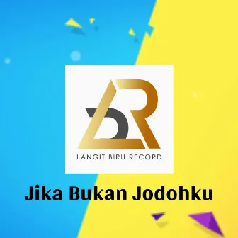 JIKA BUKAN JODOHKU by Mufly Key