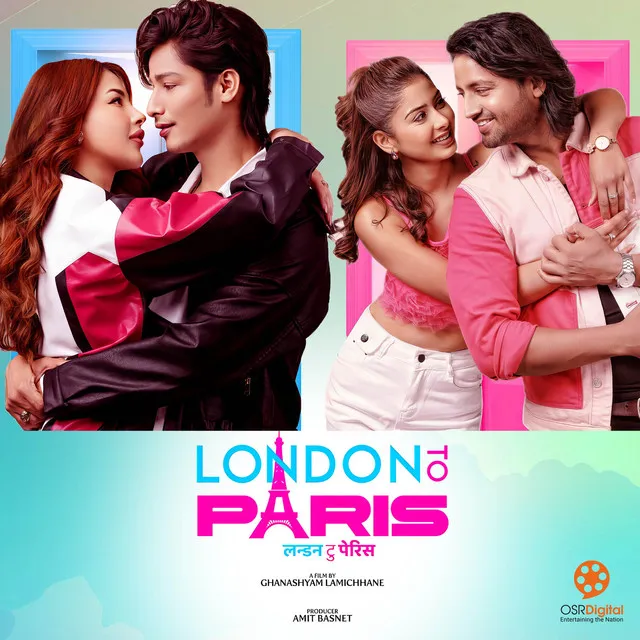 Chahanchhu Yo Maya Dina Timilai - LONDON To PARIS (Original Motion Picture Soundtrack)