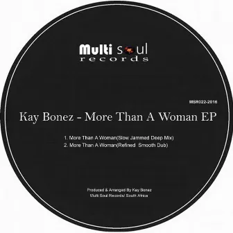 More Than A Woman EP by Kay Bonez