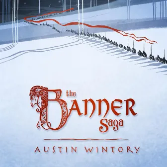 The Banner Saga by Austin Wintory