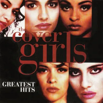 The Cover Girls Greatest Hits by The Cover Girls