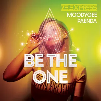 Be the One by ZE.Express