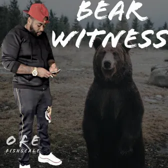 Bear witness by 