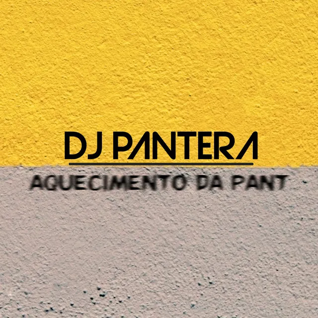 Aquecimento da Pant