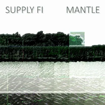 Mantle by Supply Fi