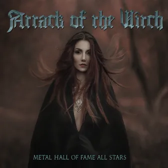 Attack of the Witch by Metal Hall of Fame All Stars