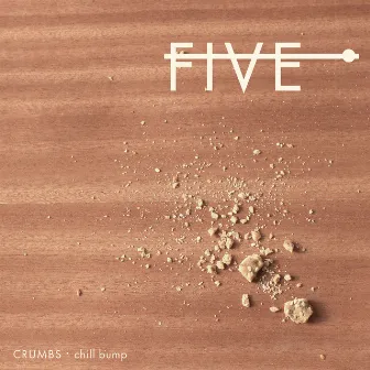 Five by Chill Bump