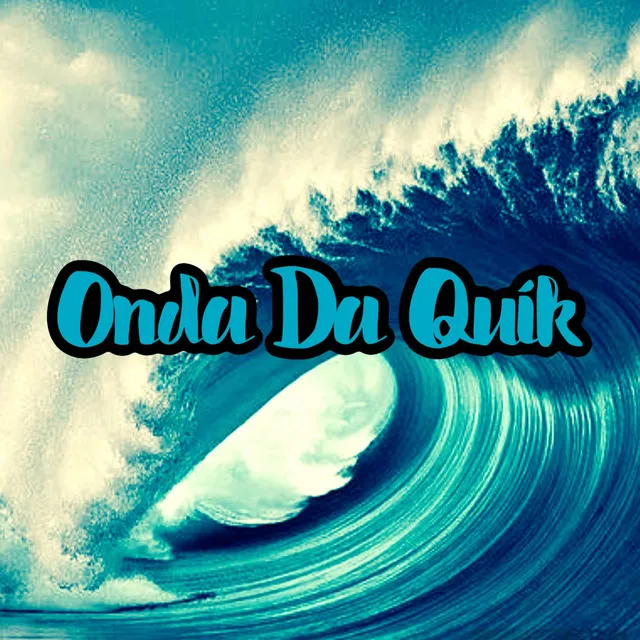 Onda da Quik