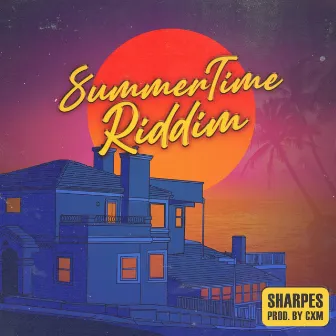 Summer Time Riddim by Sharpes