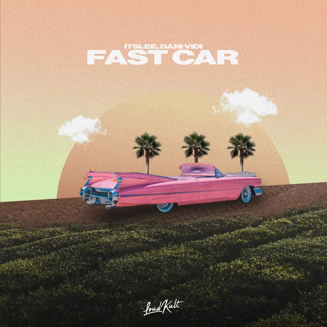 Fast Car