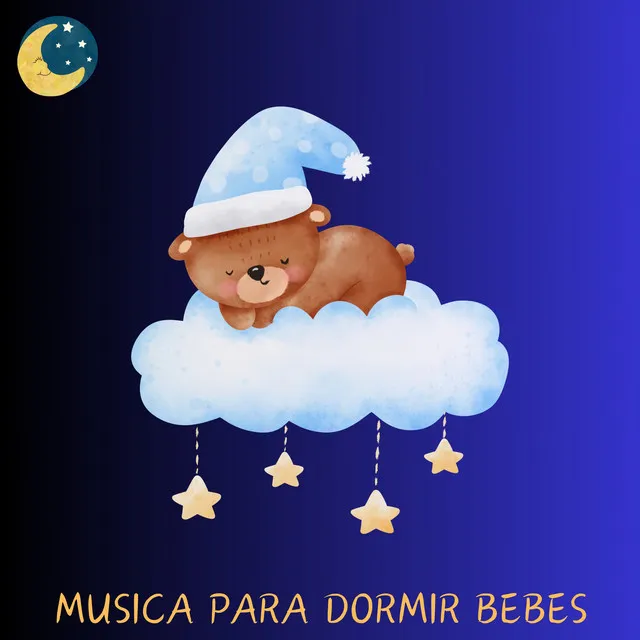 Música para Dormir Bebés Canciones de Cuna