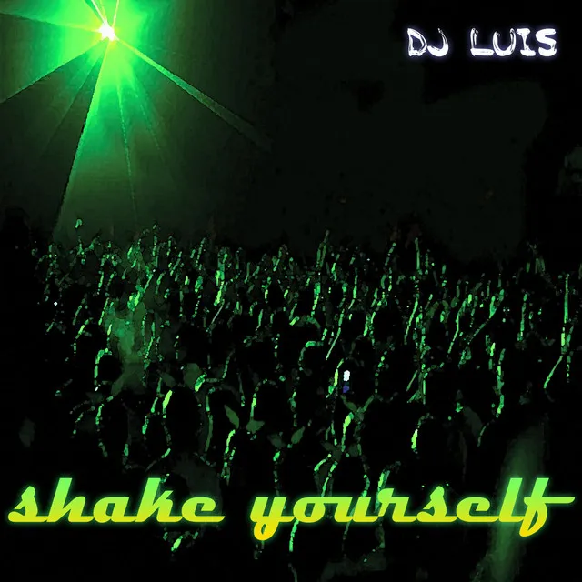 Shake Yourself