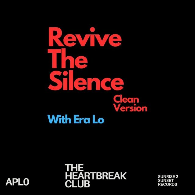 Revive The Silence (Clean Version)