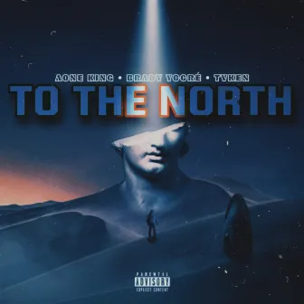 To The North by Brady Yocré