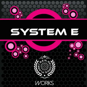 System E Works by System E