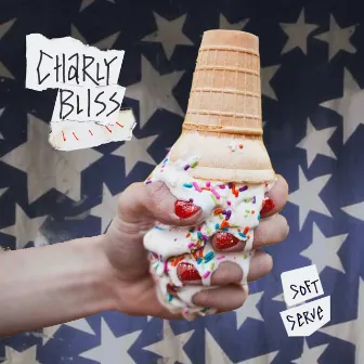 Soft Serve by Charly Bliss