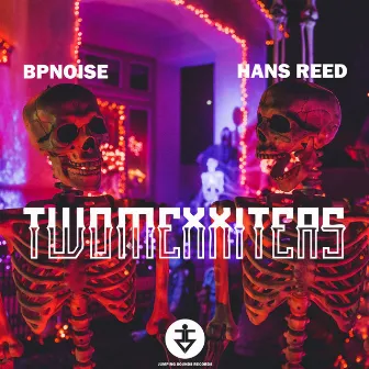 TwoMexxiters by Hans Reed