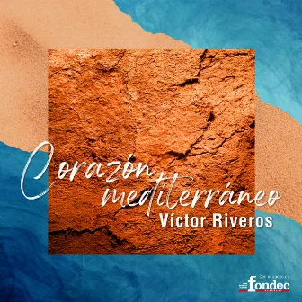 Corazón mediterráneo by Víctor Riveros