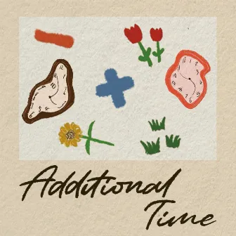 Additional Time by James Child